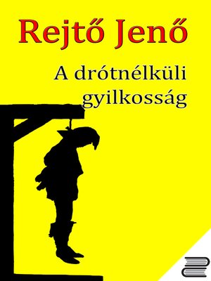 cover image of A drótnélküli gyilkosság